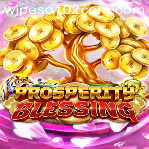 Discover the World of ProsperityBlessing: A Journey of Luck and Strategy